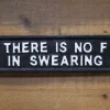Giftworks GENERAL GIFTS Cast Iron Sign (Swearing) 2 Giftworks GENERAL GIFTS Cast Iron Sign (Swearing)