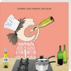 Rosie Made A Thing "Simmer And Reduce The Wine” Greeting Card