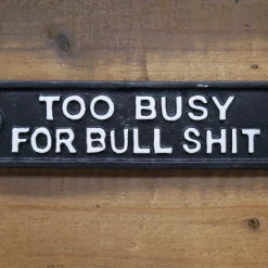 Giftworks GENERAL GIFTS Too Busy Cast Iron Fun Sign