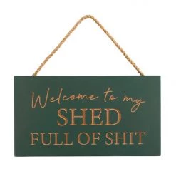 Richard Lang Welcome To My SHED Sign