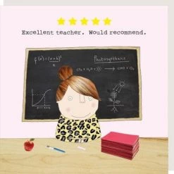 Rosie Made A Thing ”Excellent Teacher. Would Recommend.” Greeting Card GENERAL GIFTS