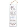 William Widdop LOVE LIFE WALL PLAQUE - TOILET RULES 30CM GENERAL GIFTS