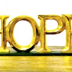 Giftworks GENERAL GIFTS Hope Gold Freestanding Sign