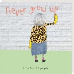 Rosie Made A Thing Card ‘Never Grow Up’ GENERAL GIFTS