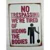 Dutch Brothers Funny No Trespassing Metal Wall Sign